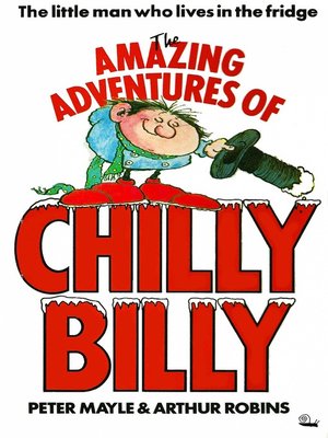 cover image of The Amazing Adventures of Chilly Billy